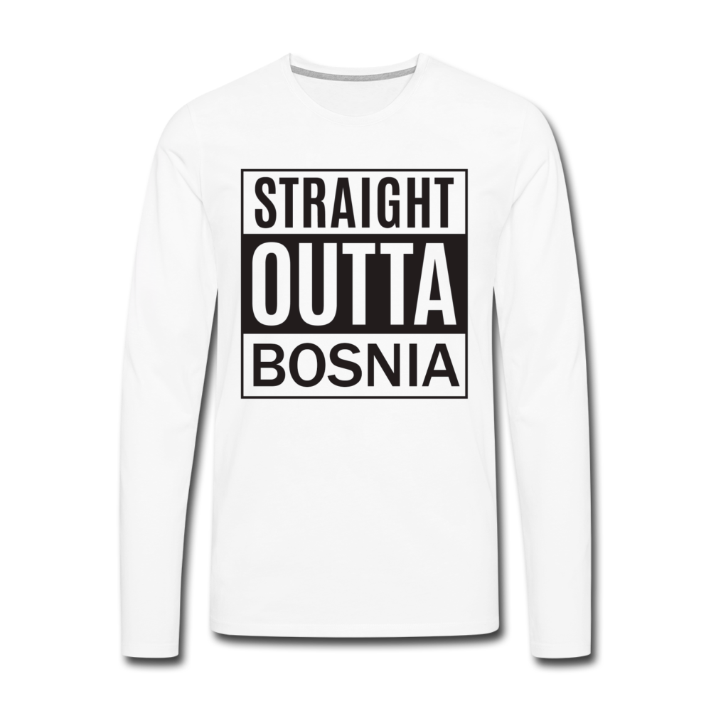 Straight outta Bosnia | Majica dugi rukav - white