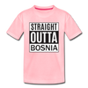 Straight outta Bosnia | Djecija majica - pink