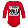 Straight outta Bosnia | Bodi dugi rukav - red