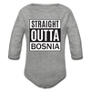 Straight outta Bosnia | Bodi dugi rukav - heather grey